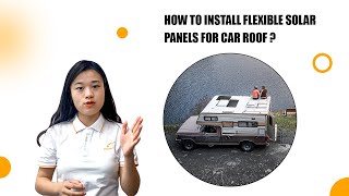 How To Install Flexible Solar Panels For Car Roof