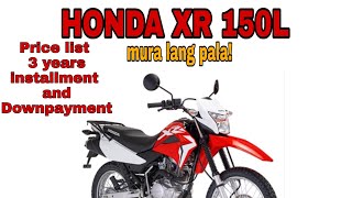 Sulit ang Presyo sa Honda XR150L price list 3 years installment and down-payment |