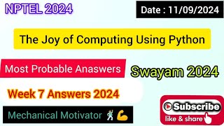 The Joy of Computing Using Python WEEK 7 Quiz | Assignment 7 Solution | NPTEL | SWAYAM 2024