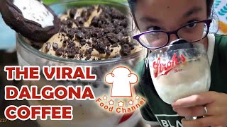 Dalgona Coffee Without Whisk | Viral | Nakakagulat sa Sarap | FoodChannelPH