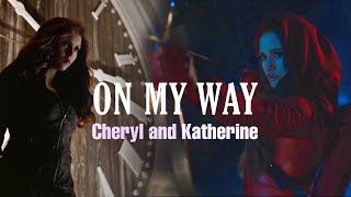 Katherine Pierce and Cheryl Blossom ll On My Way