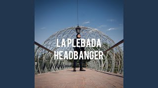 La plebada headbanger