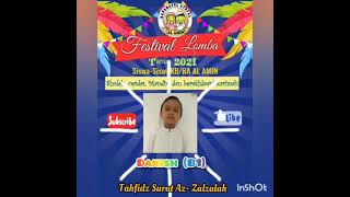 Festival Lomba |Online| 2021-
Lomba Tahfidz- Danish(B1)- KB/RA AL AMIN KRA