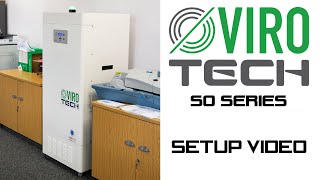 ViroTech S0 Series - How to set up your machine!