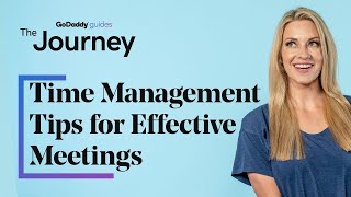 Time Management Tips for Effective Meetings | The Journey