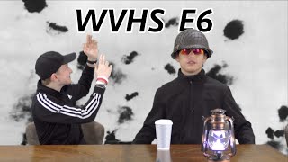 Episode six of season four of WVHS