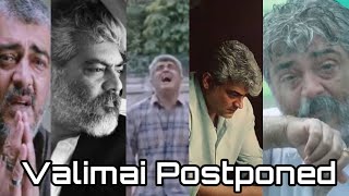 😞Valimai Postponed Whatsapp Status |💔Valimai Sad Whatsapp Status | tamil Whatsapp Status