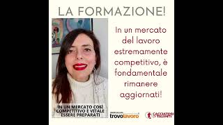 TROVOLAVORO JOB INTERVIEW: La formazione!