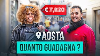 Quanto GUADAGNANO gli italiani ? (Aosta)