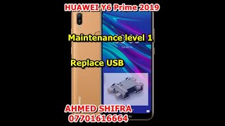 HUAWEI Y6 Prime 2019Replace USB