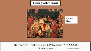 16  Tantze Teutscher und Polnischer Art XXXII   Christoph Demantius  Line 5