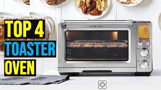 Top 4 Best Toaster Oven of 2025  The Best Toaster Oven in 2025   Reviews