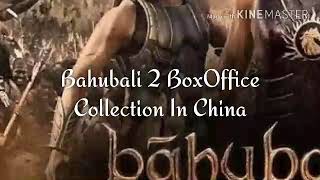 BAHUBALI 2 1st Weekend Box Office Collection In China