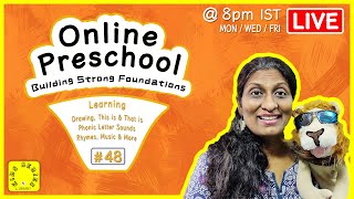 Preschoolers Live Session #48 | Rhymes, Music, Phonic Letter Sounds & More | Live Streaming for Kids