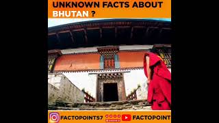 Interesting facts about Bhutan?? 🤔🤔#factopoint