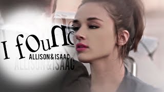 ❖ allison & isaac | i found