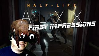 Half-Life: Alyx | First Impressions (Oculus Link - Quest) | Wow, Yep Wow is the Word!