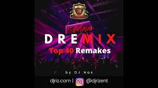 Lockdown DREmix Top 40 Remakes June 2020