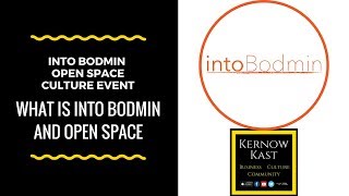 IntoBodmin Special | What is intoBodmin and Open Space Conferencing