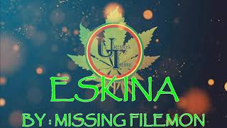 Eskina - Missing Filemon