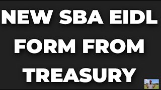 New SBA EIDL Form From Treasury