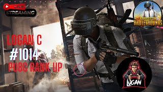 LOGAN C | PUBG MOBILE | PUBG RANK UP | #1014