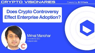 How Does Crypto Controversy Effect Enterprise Adoption?