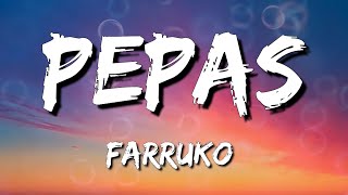 Farruko - Pepas (Letra\Lyrics)(Loop 1 Hour)