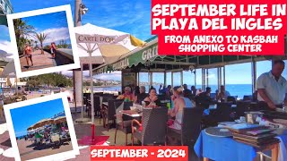 Gran Canaria🌴SEPTEMBER IN PLAYA DEL INGLES - FROM ANEXO TO KASBAH - 2024