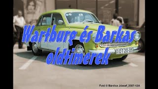 Wartburg és Barkas oldtimerek