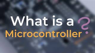 What is a microcontroller and How does it shaped our world?