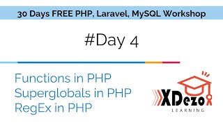 Day 4 | Functions in PHP, Superglobals in PHP, RegEx in PHP | PHP, Laravel & MySQL Workshop