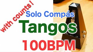 Compas Flamenco Vol.2 Tangos Track 3 - 100bpm Solo Compás. Counts Included for beginners