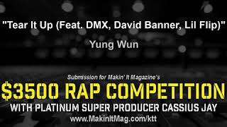 Yung Wun - Tear It Up (Feat. DMX, David Banner, Lil Flip)