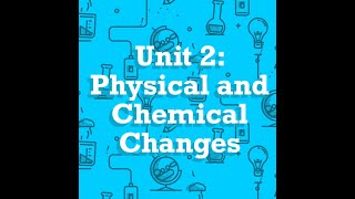 Physical and Chemical Changes Notes