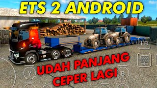 GANDENGAN TRAILER PALING NYUSAHIN - ETS 2 ANDROID