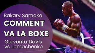 CVLB Samake enfant star / Davis vs Loma / Benavidez décevant ?