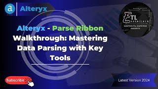 Alteryx - Parse Ribbon Walkthrough: Mastering Data Parsing with Key Tools #alteryx #alteryxtutorial