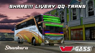 SHARE!!! LIVERY QQ TRANS VEGASS SRIKANDI ROMBAK JB3 GEN 1 || V.3.7.1