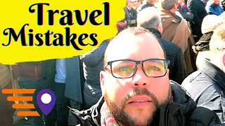 Common Travel Mistakes (And How to Avoid Them)