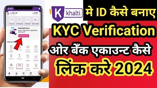 KhaltiApp Me Account Kaise Banaye | How To Create Khalti Account | Khalti Me KYC Verifie Kaise Kare