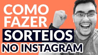 SORTEIO NO INSTAGRAM | Aprenda como fazer em 2 minutos!