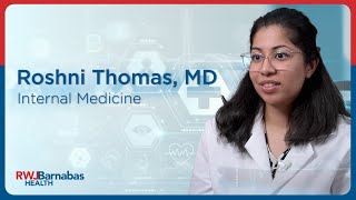 Meet Roshni Thomas, MD, Internal Medicine