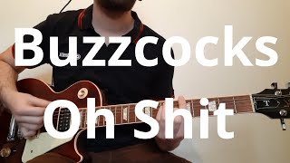 Buzzcocks   Oh Shit Guitar Cover