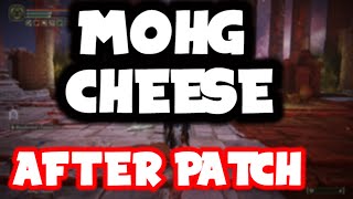 MOHG CHEESE AFTER PATCH! FASTEST AND EASIEST WAY TO DEFEAT MOHG!