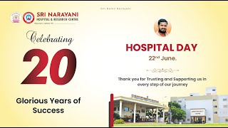 20 Years Anniversary |  Hospital Day | Sri Narayani Hospital & Research Centre | Vellore