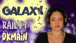 Rail47 x DKmain "GALAXY" RACTION `´ ری اکشن به ترک «GALAXY» از rail47 و DKmain