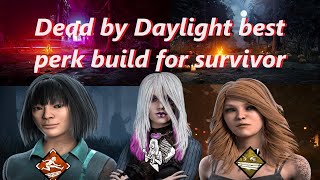 Dead by Daylight best perk build for survivor, if you use these perks you'll win a lot of your games