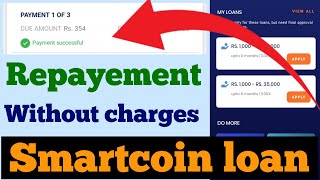 🔥smartcoin loan repayment🔥how to pay smartcoin loan🔥smartcoin loan repayment kaise kare🔥