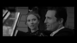 Scarlett Johansson & Matthew McConaughey